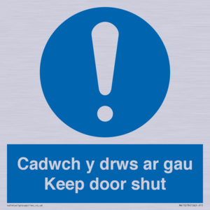 Cadwch y drws ar gau Keep door shut